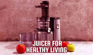 8 juicer for healthy living