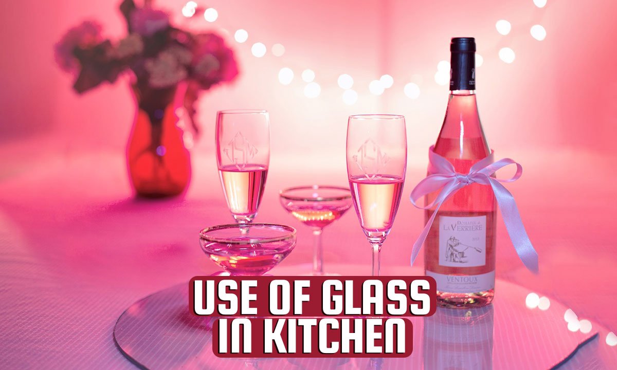 use of glass in kitchen